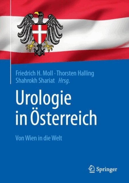 Shahrokh F. Shariat, Thorsten Halling, Friedrich H. Moll - Urologie in Österreich, E-bok