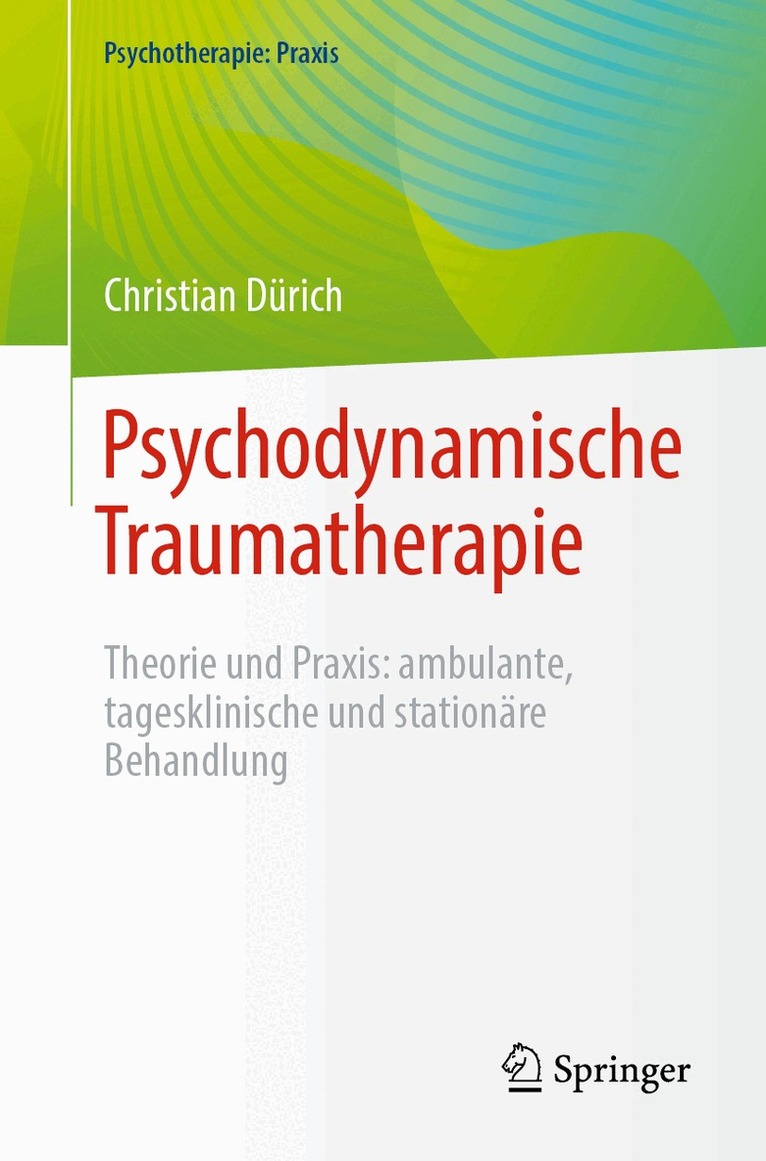 Psychodynamische Traumatherapie