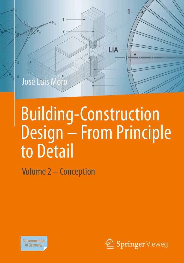 José Luis Moro - Building-Construction Design – From Principle to Detail, Häftad. Tillgänglighet: Lägg i varukorg