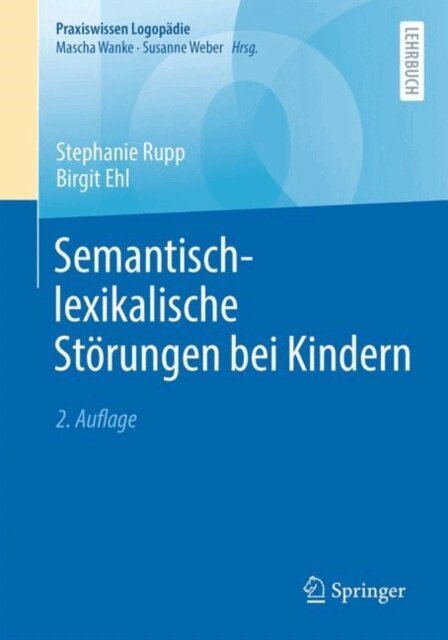 Birgit Ehl, Stephanie Rupp - Semantisch-lexikalische Storungen bei Kindern, E-bok