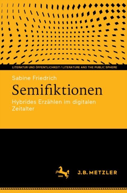 Sabine Friedrich - Semifiktionen, E-bok
