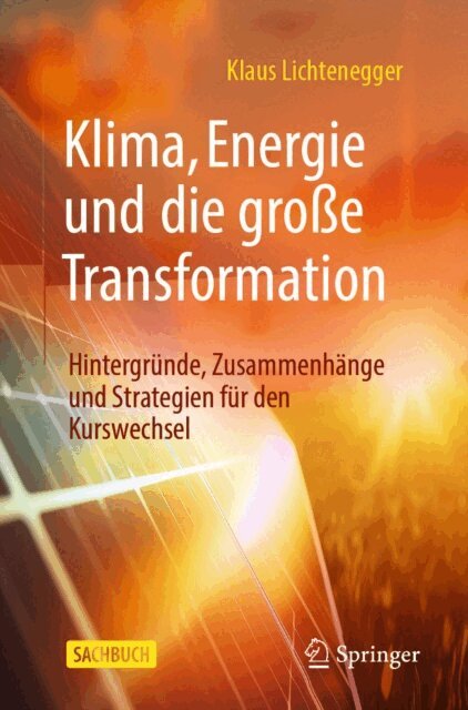 Klaus Lichtenegger - Klima, Energie und die große Transformation, E-bok