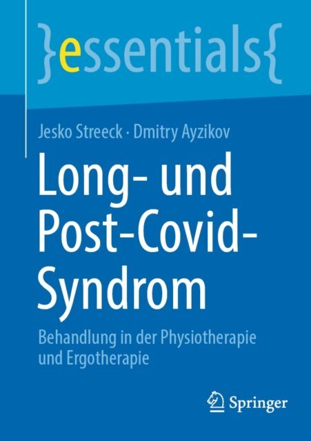 Dmitry Ayzikov, Jesko Streeck - Long- und Post-Covid-Syndrom, E-bok