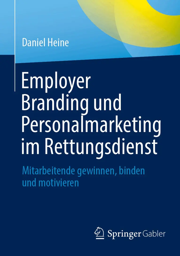 Daniel Heine - Employer Branding und Personalmarketing im Rettungsdienst, Häftad. Tillgänglighet: Lägg i varukorg