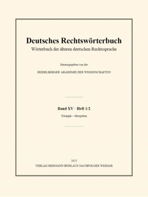Heidelberger Akademie der Wissenschaften, - Deutsches Rechtswörterbuch, E-bok