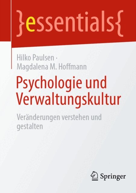 Magdalena M. Hoffmann, Hilko Paulsen - Psychologie und Verwaltungskultur, E-bok