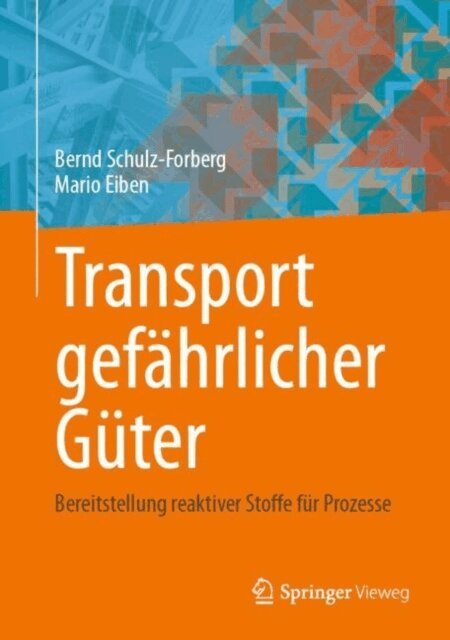 Mario Eiben, Bernd Schulz-Forberg - Transport gefahrlicher Guter, E-bok