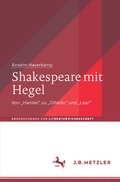 Shakespeare mit Hegel