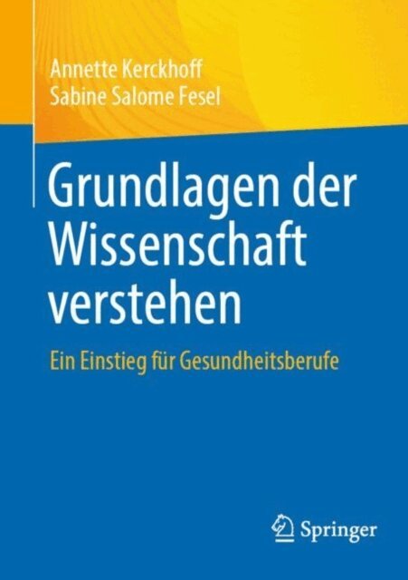 Sabine Salome Fesel, Annette Kerckhoff - Grundlagen der Wissenschaft verstehen, E-bok