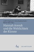 Hannah Arendt und die Weltlichkeit der Knste