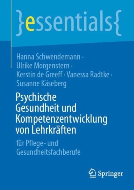 Susanne Kaseberg, Vanessa Radtke, Kerstin de Greeff, Ulrike Morgenstern, Hanna Schwendemann - Psychische Gesundheit und Kompetenzentwicklung von Lehrkraften, E-bok
