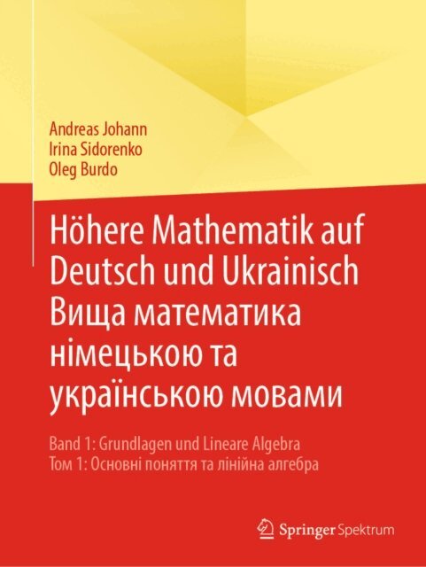 Oleg Burdo, Irina Sidorenko, Andreas Johann - Höhere Mathematik auf Deutsch und Ukrainisch Вища математика нiмецькою та українською мовами, E-bok