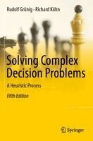 Rudolf Grünig, Richard Kühn - Solving Complex Decision Problems, Häftad. Tillgänglighet: Lägg i varukorg