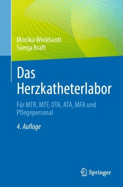 Svenja Kraft, Monika Winkhardt - Das Herzkatheterlabor, E-bok