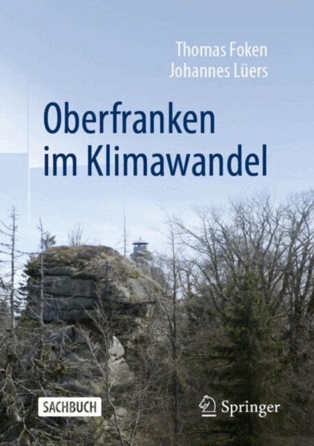 Johannes Luers, Thomas Foken - Oberfranken im Klimawandel, E-bok