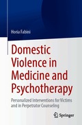 Domestic Violence in Medicine and Psychotherapy