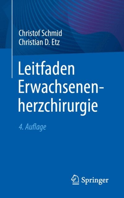 Christian D. Etz, Christof Schmid - Leitfaden Erwachsenenherzchirurgie, E-bok
