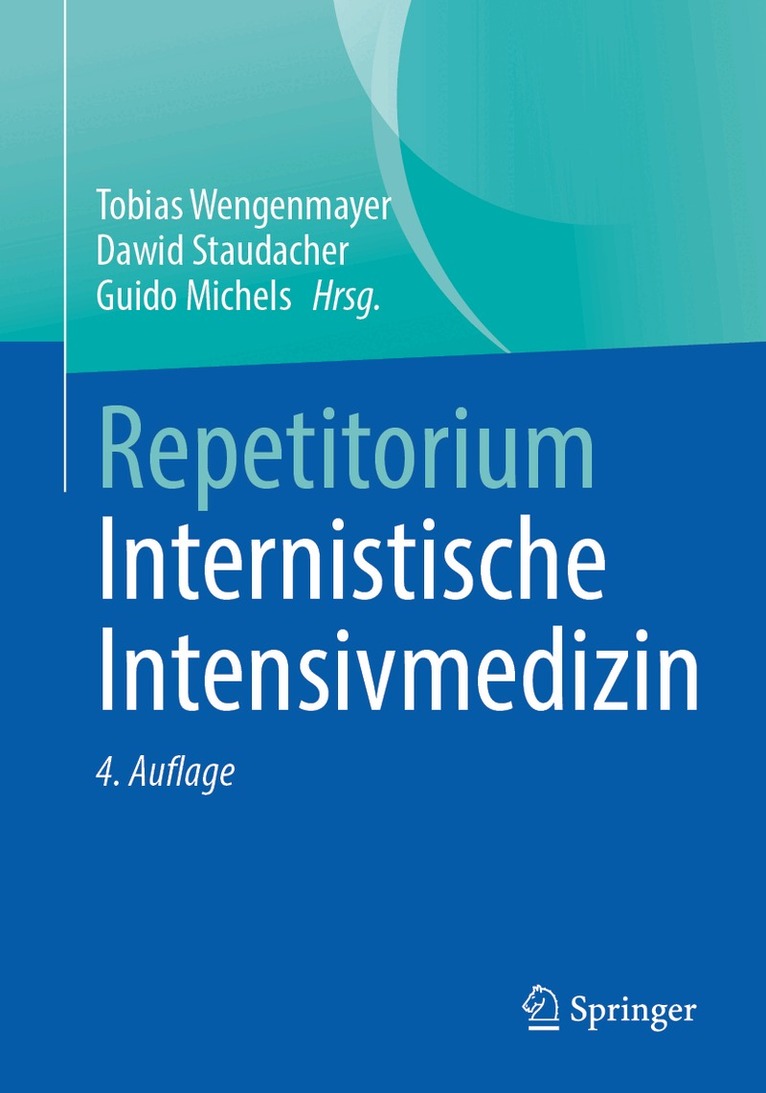Tobias Wengenmayer, Dawid Staudacher, Guido Michels - Repetitorium Internistische Intensivmedizin, Häftad