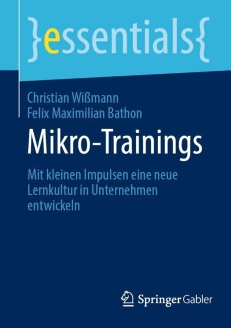 Felix Maximilian Bathon, Christian Wimann - Mikro-Trainings, E-bok