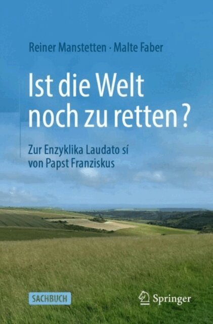 Malte Faber, Reiner Manstetten - Ist die Welt noch zu retten?, E-bok