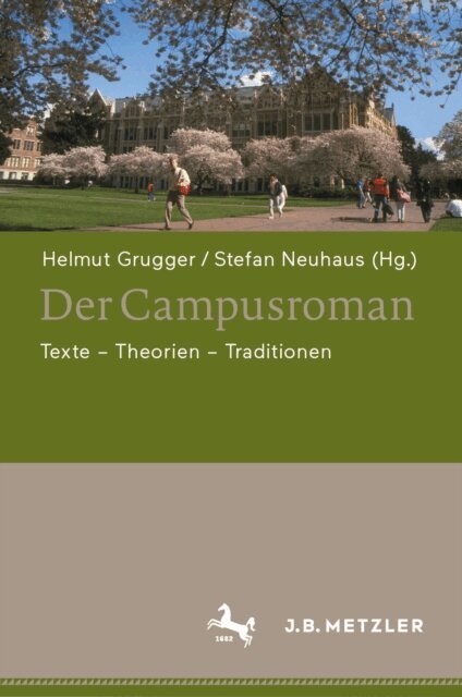 Stefan Neuhaus, Helmut Grugger - Der Campusroman, E-bok