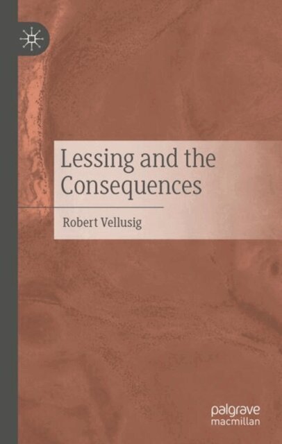 Robert Vellusig - Lessing and the Consequences, E-bok