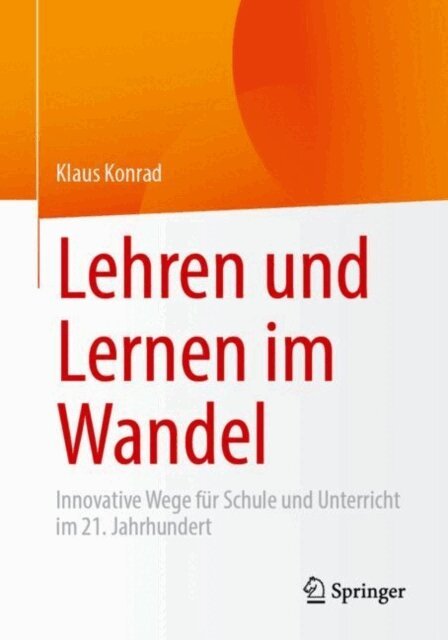 Klaus Konrad - Lehren und Lernen im Wandel, E-bok