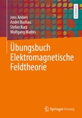 �bungsbuch Elektromagnetische Feldtheorie