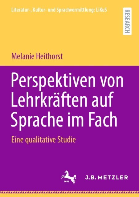 Melanie Heithorst - Perspektiven von Lehrkraften auf Sprache im Fach, E-bok