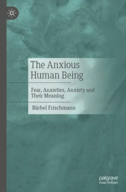 Barbel Frischmann - Anxious Human Being, E-bok. Tillgänglighet: Lägg i varukorg