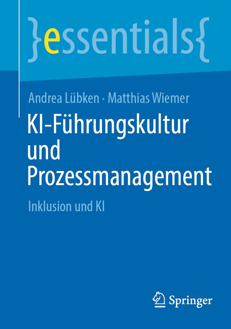 Andrea Lübken, Matthias Wiemer - KI-Führungskultur und Prozessmanagement, Häftad