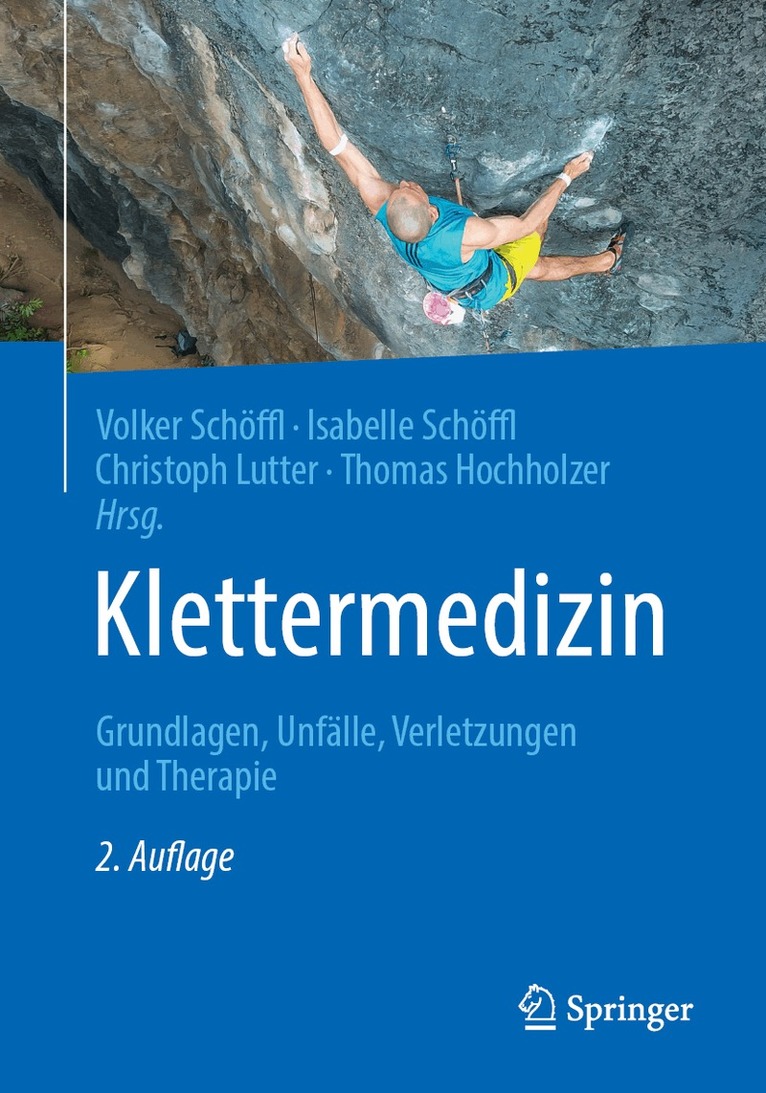 Volker Schöffl, Isabelle Schöffl, Christoph Lutter, Thomas Hochholzer - Klettermedizin, Häftad. Tillgänglighet: Lägg i varukorg