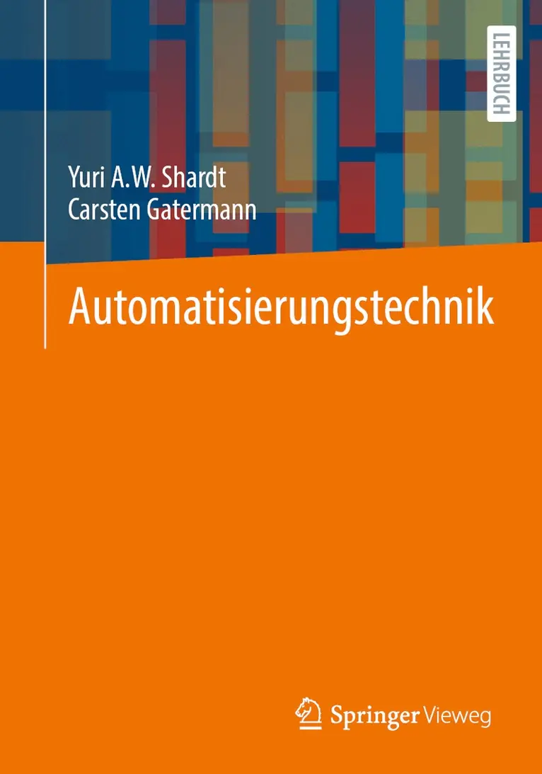 Yuri A.W. Shardt, Carsten Gatermann - Automatisierungstechnik, Häftad. Tillgänglighet: Lägg i varukorg