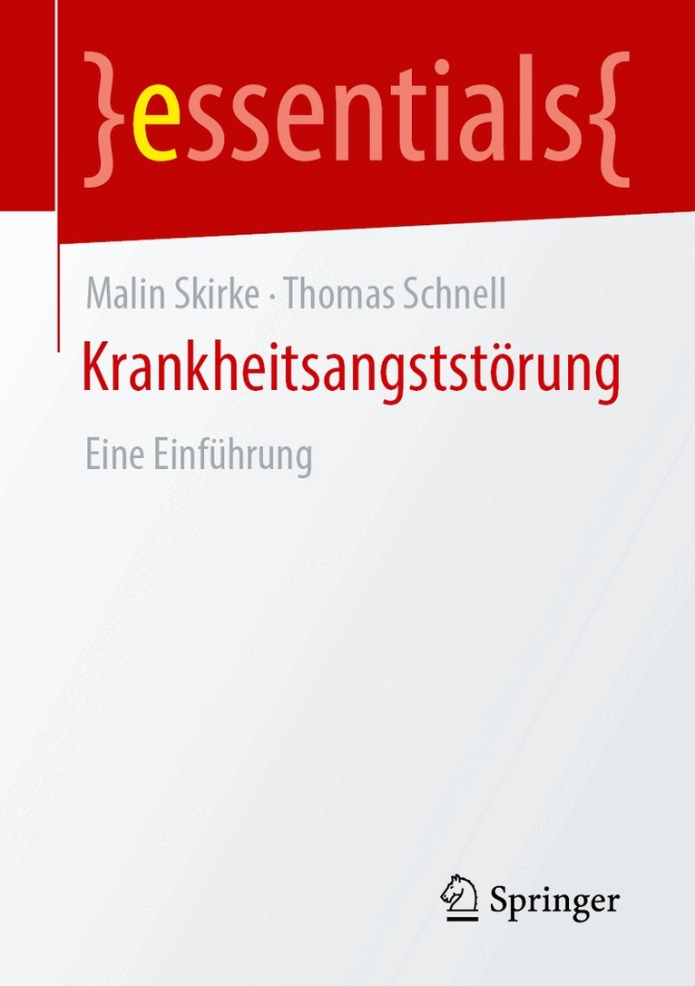 Malin Skirke, Thomas Schnell - Krankheitsangststörung, Häftad