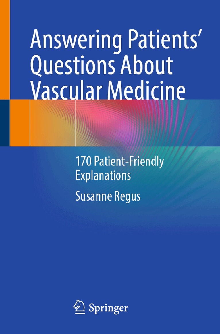 Susanne Regus - Answering Patients' Questions About Vascular Medicine, Häftad. Tillgänglighet: Lägg i varukorg