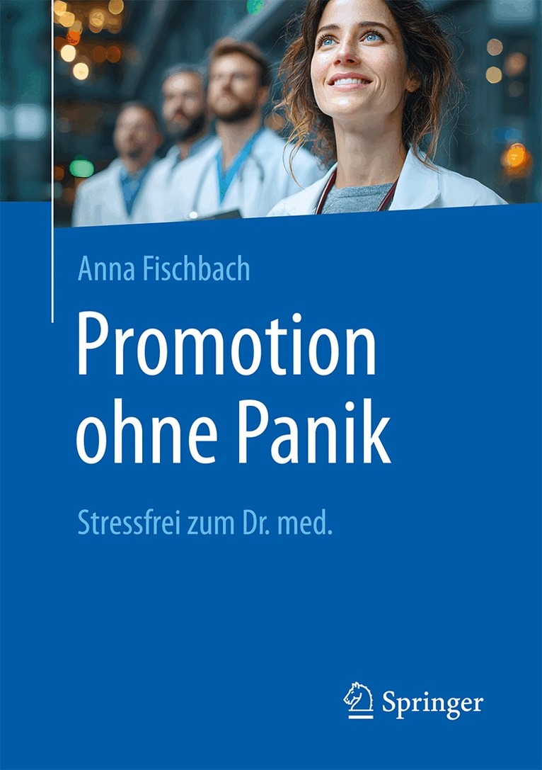 Anna Fischbach - Promotion ohne Panik, Häftad