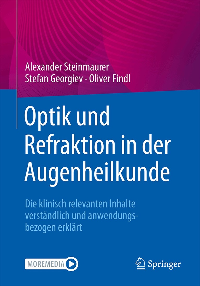 Alexander Steinmaurer, Stefan Georgiev, Oliver Findl - Optik und Refraktion in der Augenheilkunde, Häftad