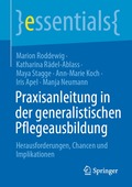 Praxisanleitung in der generalistischen Pflegeausbildung