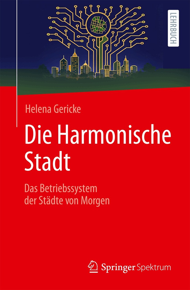 Helena Gericke - Die Harmonische Stadt, Häftad