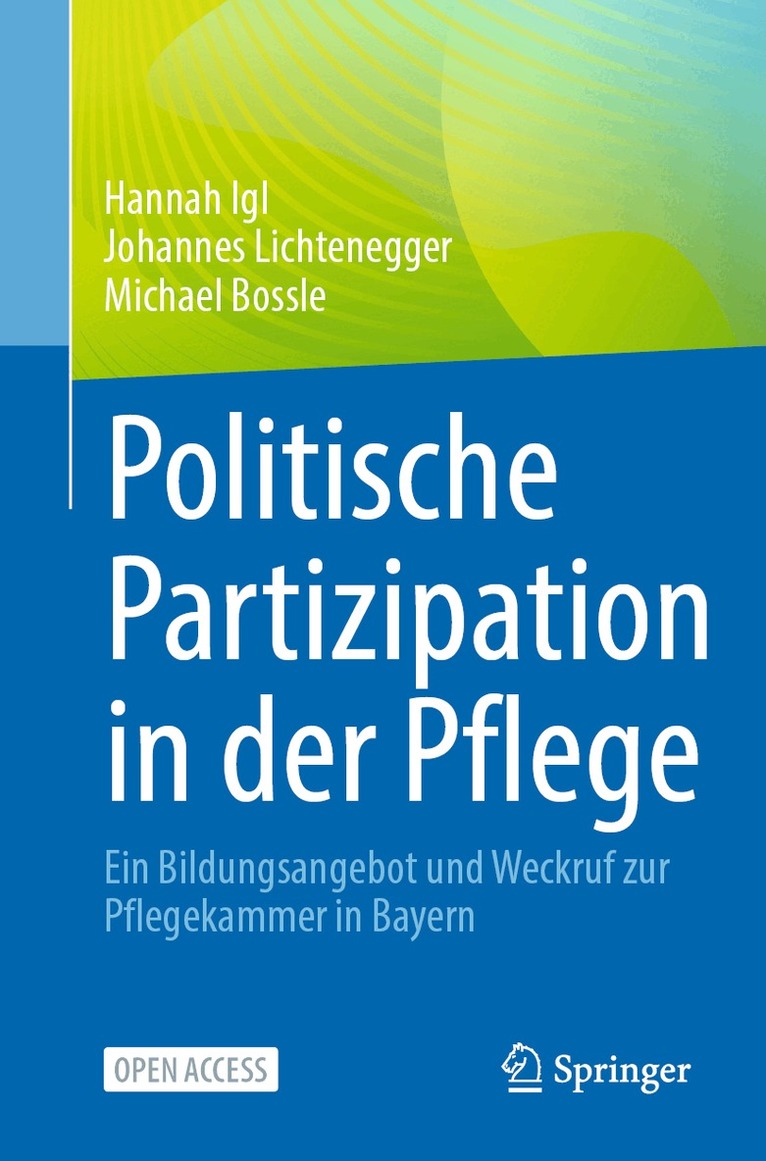 Hannah Igl, Johannes Lichtenegger, Michael Bossle - Politische Partizipation in der Pflege, Häftad. Tillgänglighet: Lägg i varukorg