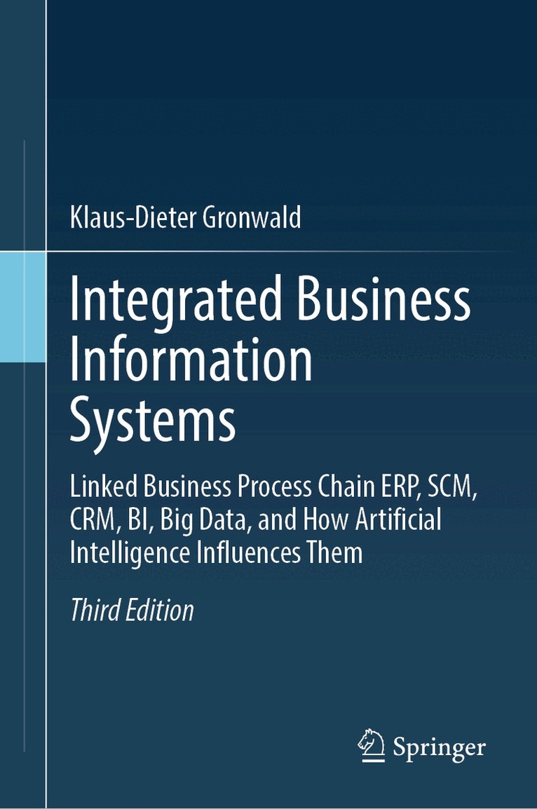 Klaus-Dieter Gronwald - Integrated Business Information Systems, Inbunden