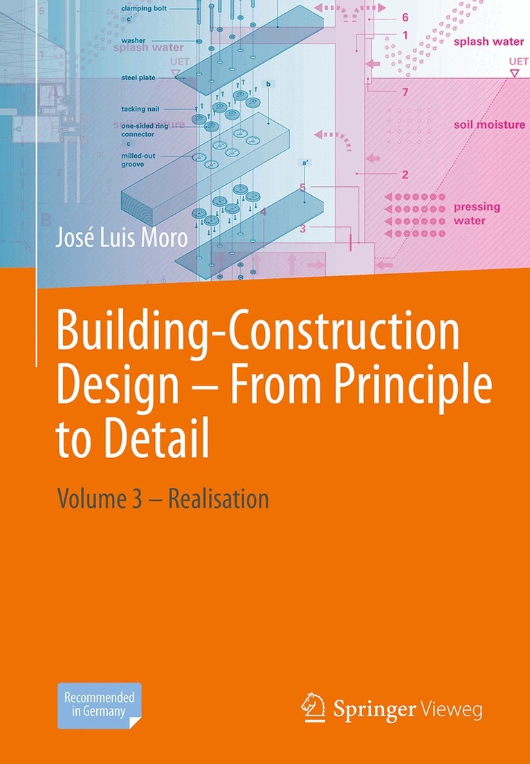 José Luis Moro - Building-Construction Design – From Principle to Detail, Häftad. Tillgänglighet: Kommande
