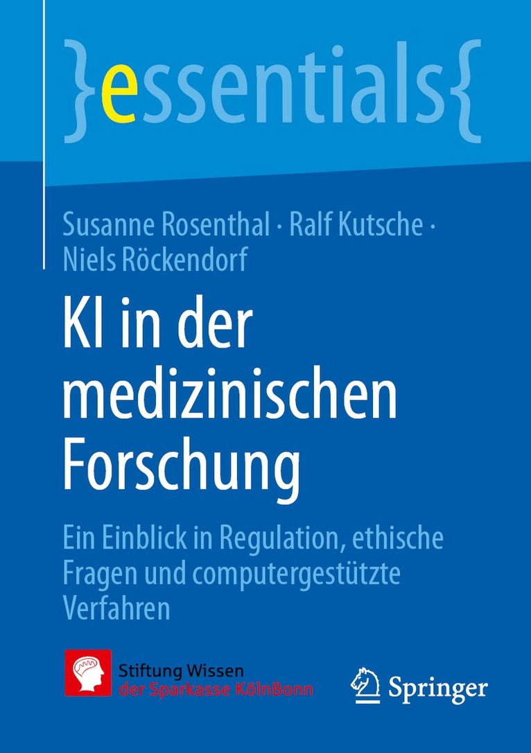 Susanne Rosenthal, Ralf Kutsche, Niels Röckendorf - KI in der medizinischen Forschung, Häftad