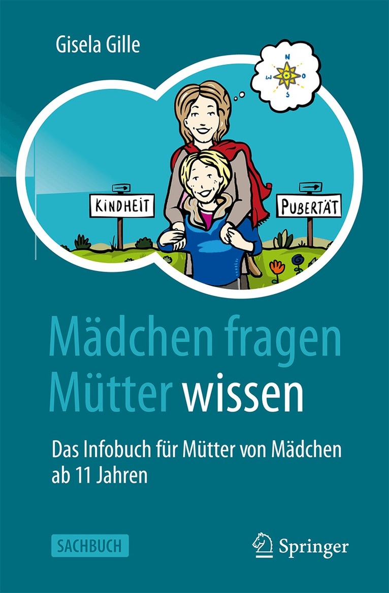 Gisela Gille - Mädchen fragen – Mütter wissen, Häftad
