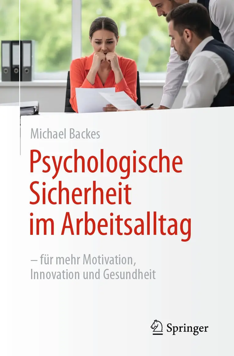 Michael Backes - Psychologische Sicherheit im Arbeitsalltag, Häftad. Tillgänglighet: Lägg i varukorg