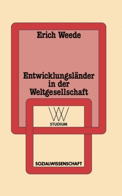 Erich Weede - Entwicklungsländer in der Weltgesellschaft, E-bok