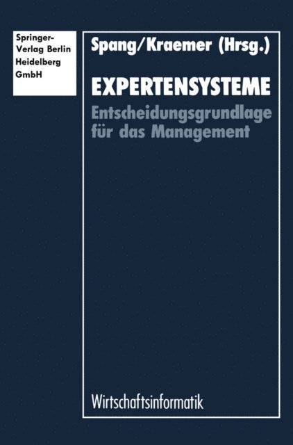 NA Spang, Wolfgang Kraemer, Stefan Spang - Expertensysteme, E-bok