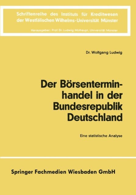 Wolfgang Ludwig - Der Börsenterminhandel in der Bundesrepublik Deutschland, E-bok