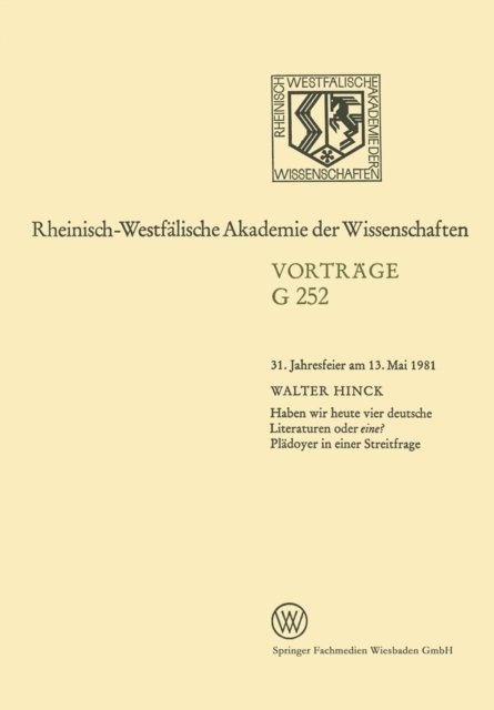 Walter Hinck - Haben wir heute vier deutsche Literaturen oder eine? Plädoyer in einer Streitfrage, E-bok