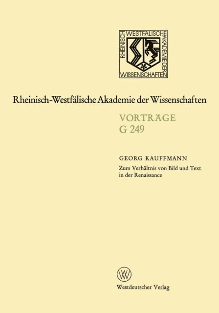 Georg Kauffmann - Zum Verhältnis von Bild und Text in der Renaissance, E-bok